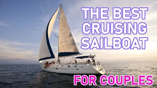 Top Sailboats for Cruising Couples: Find the Perfect Boat for Your Next Adventure - Ep 216 - Lady K