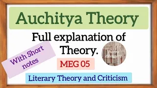 Auchitya Theory/ Literary theory and Criticism MEG 05 #englishliterature @HappyLiterature