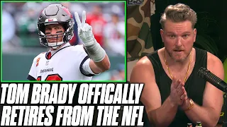 Tom Brady Officially Retires The Most Successful Player In The NFL | Pat McAfee Reacts