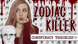 ZODIAC CONSPIRACY THEORIES | CONSPIRACY THEORSDAY #7