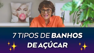 7 Tipos de Banhos de Açúcar, por Márcia Fernandes