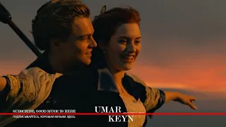 Umar Keyn, Hilola Samirazar - Fix Me (Video from Titanic)