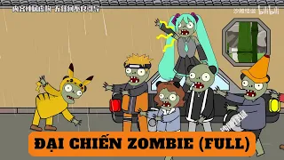 (FULL) ĐẠI CHIẾN ZOMBIE | dung cúc