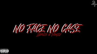 NO FACE NO CASE - TWENTY4