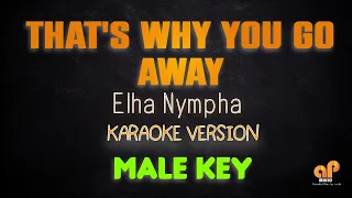 THAT'S WHY YOU GO AWAY - M.L.T.R. (Elha Nympha MALE KEY KARAOKE HQ VERSION)