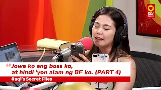 Jowa ko ang Boss ko, at hindi 'yon alam ng BF ko! | Raqi's Secret Files (February 16, 2022 - PART 4)