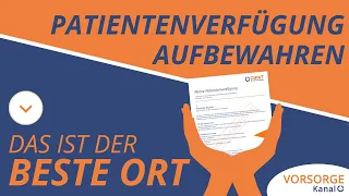 Patientenverfügung aufbewahren - Die ideale Lösung