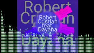 Robert Cristian feat. Dayana - The Sweetest Ass In The World