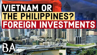 Why Foreign Investors Prefer Vietnam Over the Philippines