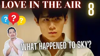 Reaction to Love in the Air Episode 8