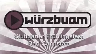 Würzbuam - Stuttgarter Frühlingsfest 2016