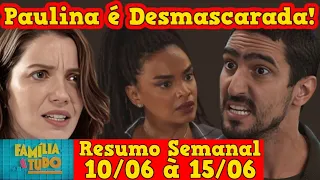 Família é Tudo  - 😍 Resumo Família é Tudo de 10 à 15 de Junho! - @resumodanovela2018