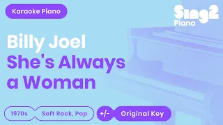 Billy Joel - She's Always A Woman (Karaoke Piano)