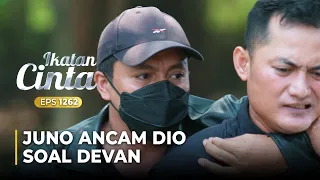 BUNGKAM DIO!! Juno Menutupi Rahasia Besar Dari Devan | IKATAN CINTA | EPS.1262