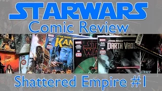 Star Wars Shattered Empire Issue 1 Comic Review