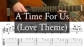 A TIME FOR US - Romeo and Juliet - Full Tutorial with TAB - Fingerstyle Guitar