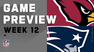 Arizona Cardinals vs. New England Patriots | Week 12 NFL Game Preview