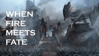 Daenerys Targaryen – When Fire Meets Fate | Game of Thrones