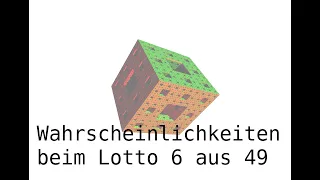 Wahrscheinlichkeiten beim Lotto 6 aus 49