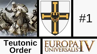 Lets Play EU4: Lions of the North (Teutonic Order) #1