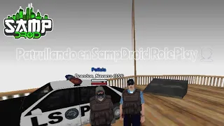 Patrullando en la City de SampDroid RolePlay #2 #sampdroid #samp  #sampmobile