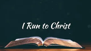 I Run to Christ | Accompaniment | Piano | Minus One