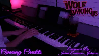 The Wolf Among Us - Opening Credits [Piano Cover]