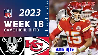 Las Vegas Raiders vs Kansas City Chiefs 4th-QTR Week 16 FULL GAME 12/25/23 | NFL Highlights Today