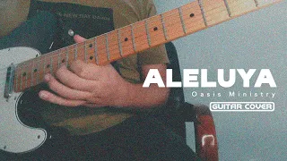 ALELUYA - Oasis Ministry / Alé-Grense Los Justos - Guitar Cover - Marco Leon