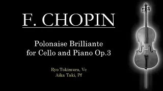 F. CHOPIN Polonaise Brilliante for Cello and Piano, Op.3