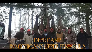 Deer Hunting in Michigan's Upper Peninsula DEER CAMP 2022