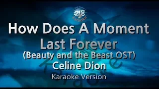 Celine Dion-How Does A Moment Last Forever (Karaoke Version)