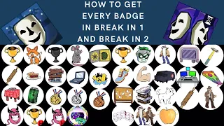 How to get ALL the badges in Break In & Break In 2! Roblox