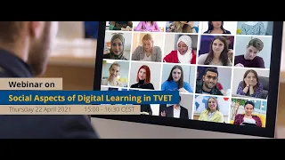 (english) UNESCO-UNEVOC webinar on Social Aspects of Digital Learning in TVET - 22 April 2021