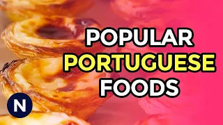 8 Popular Portuguese Foods To Try