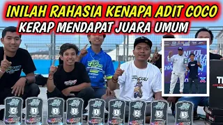 INILAH RAHASIA ADIT COCO ‼️ BISA SERING KALI MEREBUT JUARA UMUM EVEN DRAG BIKE