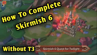 How to Beat Skirmish 6 Quest for Twilight in Lords Mobile | RPG Gaming 06| Lords Mobile Gameplay