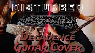 DISTURBED - DECADENCE | Guitar Cover [Need for Speed: Most Wanted]