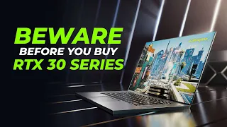 RTX 30 Laptops Launched - BUT Beware before you buy RTX 30 Series Laptops