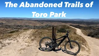 Abandoned DH MTB Trail In Toro Park?!?!⎜Barloy Canyon Trail?⎜Toro Park