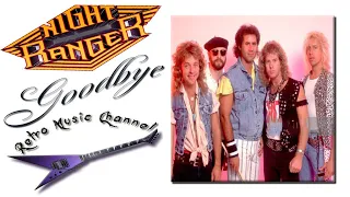 Night Ranger - Goodbye 🎧(lyrics)🎵