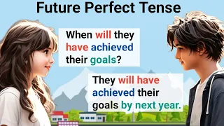 English Conversation Practice | Future Perfect Tense | English Speaking Practice