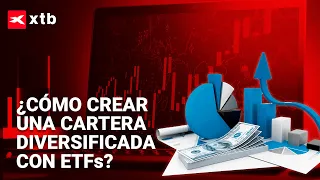 📈 ¿Cómo crear una cartera diversificada con ETFs?   |   XTB - INVERSAPIENS