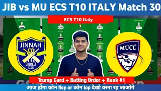 JIB vs MU || JIB vs MU Prediction || JIB VS MU 30TH ECS T10 ITALY  MATCH