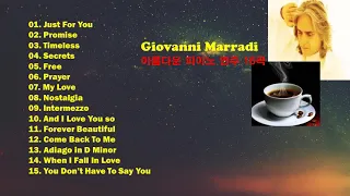 Giovanni Marradi~ 아름다운 피아노 연주 15곡