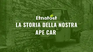 La nostra storia - L'Ape Car