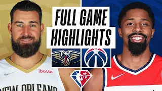 New Orleans Pelicans vs. Washington Wizards Full Game Highlights | NBA Season 2021-22