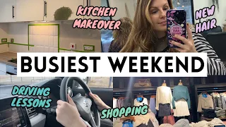 VLOG: Kitchen Makeover, New Hair, Shopping, Driving Lessons and just the busiest weekend