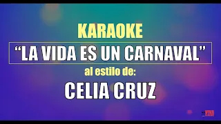 VLG Karaoke  (CELIA CRUZ - LA VIDA ES UN CARNAVAL) Mejor versión