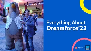 All About Dreamforce 2022 | Dreamforce'22 FAQs | What is Dreamforce? | Algoworks
